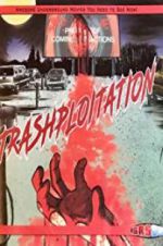 Watch Trashsploitation Putlocker
