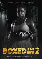Watch Boxed in 2 Putlocker