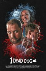 Watch 1 Dead Dog Putlocker