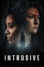 Watch Intrusive Putlocker