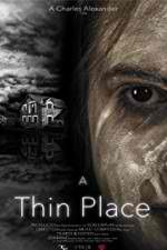 Watch A Thin Place Putlocker