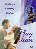 Watch Play Time Putlocker