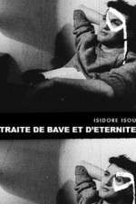 Watch Trait� de bave et d'�ternit� Putlocker