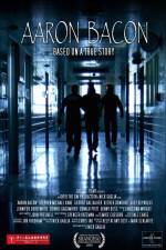 Watch Aaron Bacon Putlocker