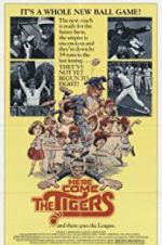 Watch Here Come the Tigers Putlocker