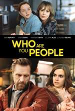 Watch Who Are You People Putlocker