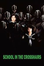 Watch School in the Crosshairs Putlocker