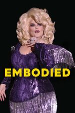 Watch Embodied Putlocker
