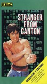 Watch Stranger from Canton Putlocker