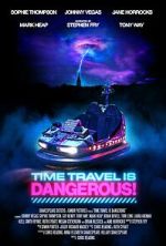 Watch Time Travel Is Dangerous Putlocker