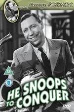 Watch He Snoops to Conquer Putlocker