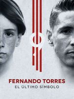 Watch Fernando Torres: El �ltimo S�mbolo Putlocker