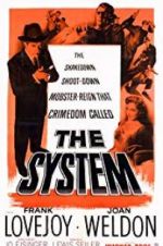 Watch The System Putlocker