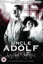 Watch Uncle Adolf Putlocker