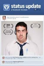 Watch Status Update: A Facebook Fairytale Putlocker