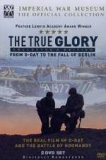 Watch The True Glory Putlocker