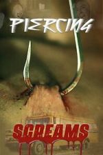 Watch Piercing Screams Putlocker