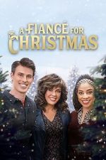 Watch A Fianc� for Christmas Putlocker