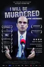 Watch I Will Be Murdered Putlocker