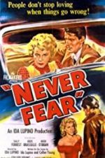 Watch Never Fear Putlocker