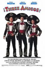 Watch �Three Amigos! Putlocker