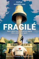 Watch Fragil� Putlocker