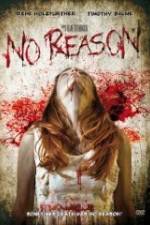 Watch No Reason Putlocker