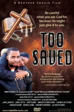 Watch Too Saved Putlocker