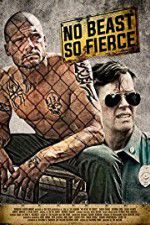 Watch No Beast So Fierce Putlocker