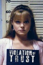 Watch Violation of Trust Putlocker