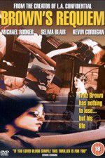 Watch Browns Requiem Putlocker