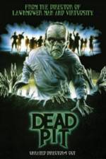 Watch The Dead Pit Putlocker