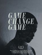 Watch Game Change Game Putlocker