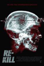 Watch Re-Kill Putlocker