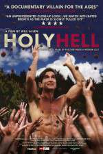Watch Holy Hell Putlocker