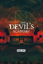 Watch The Devil\'s Academy Putlocker