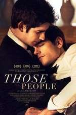 Watch Those People Putlocker