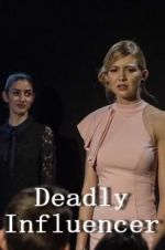 Watch Deadly Influencer Putlocker