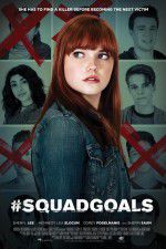 Watch #SquadGoals Putlocker