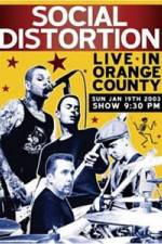 Watch Social Distortion: Live in Orange County Putlocker