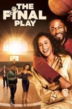 Watch The Final Play Putlocker