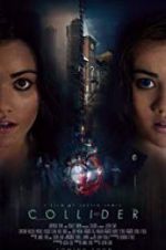 Watch Collider Putlocker