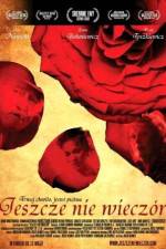 Watch Jeszcze nie wiecz�r Putlocker