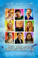 Watch Hes Way More Famous Than You Putlocker