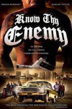 Watch Know Thy Enemy Putlocker