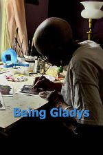 Watch Being Gladys Putlocker