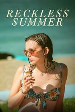 Watch Reckless Summer Putlocker