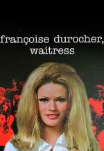 Watch Fran�oise Durocher, waitress Putlocker