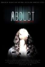 Watch Abduct Putlocker