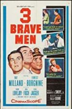 Watch Three Brave Men Putlocker